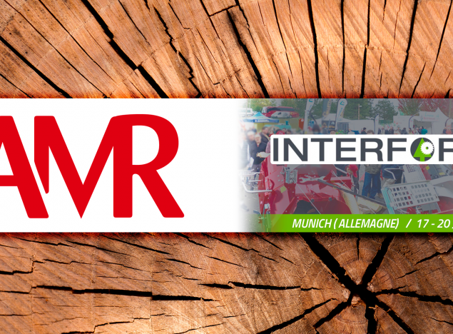AMR présent sur INTERFORST ( MUNICH - ALLEMAGNE )
