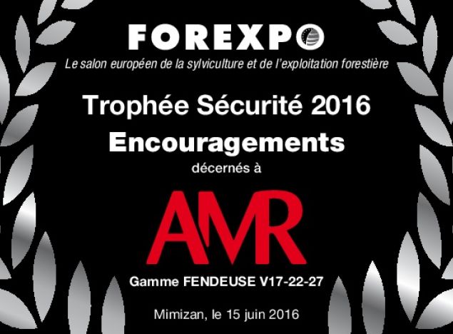 AMR reçoit un trophée sécurité à Forexpo pour sa gamme de fendeuses 17-22-27 Tonnes !